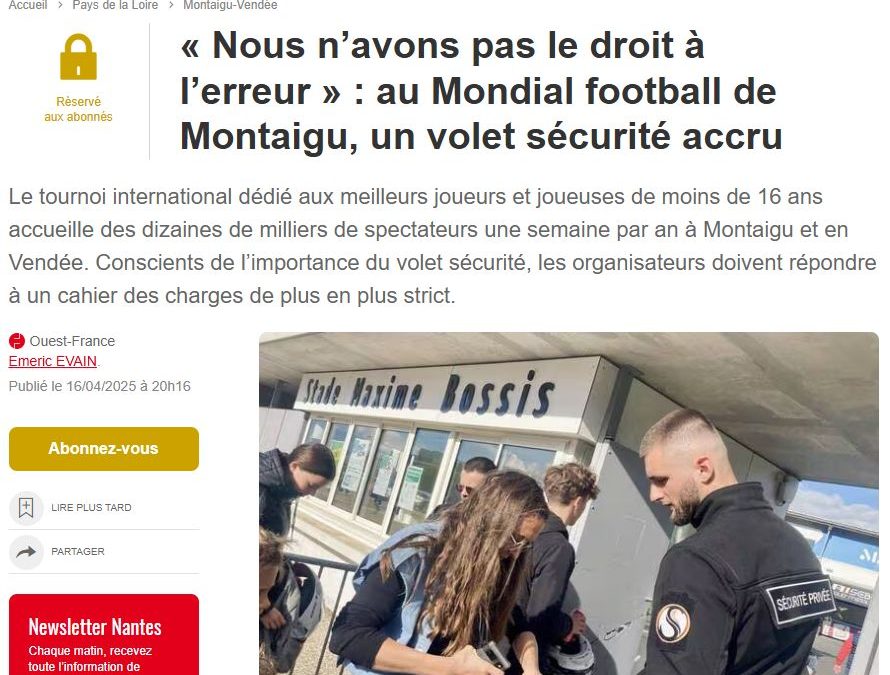 Optimum Sécurité au Mondial Football de Montaigu ⚽️